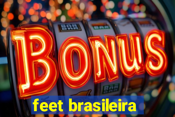 feet brasileira